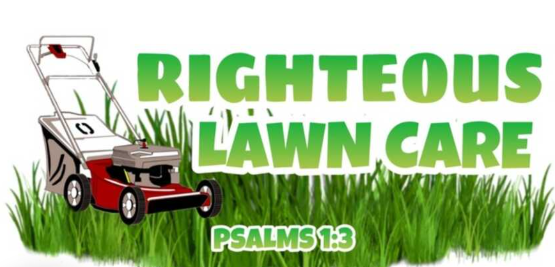 RIGHTEOUS LAWN CARE